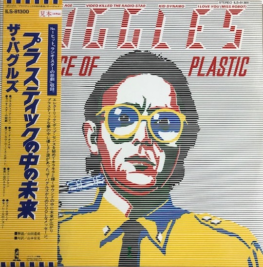 Buggles – The Age Of Plastic