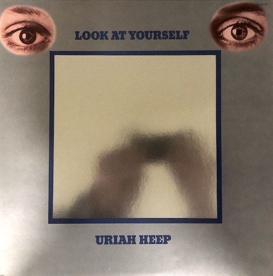 Uriah Heep – Look At Yourself