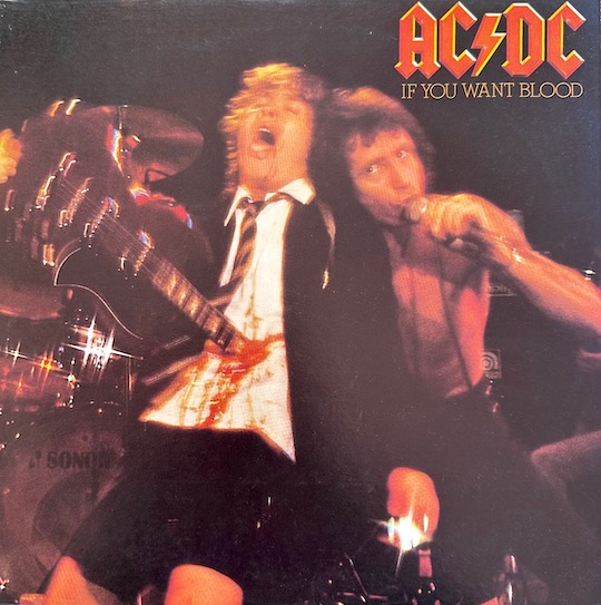 AC/DC – If You Want Blood You've Got It