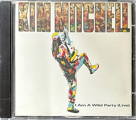 Kim Mitchell – I Am A Wild Party (Live)