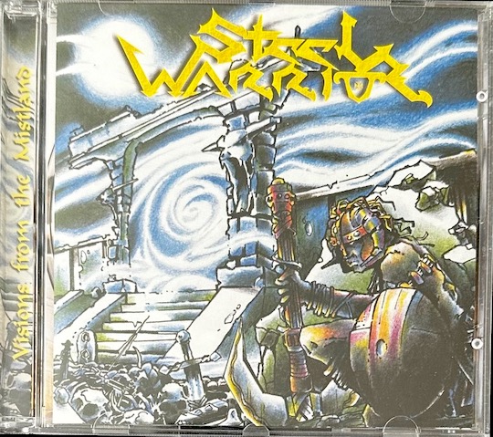 Steel Warrior – Visions From The Mistland
