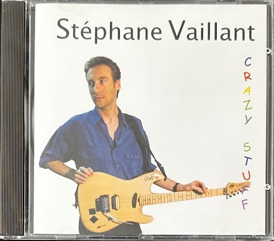 Stéphane Vaillant – Crazy Stuff