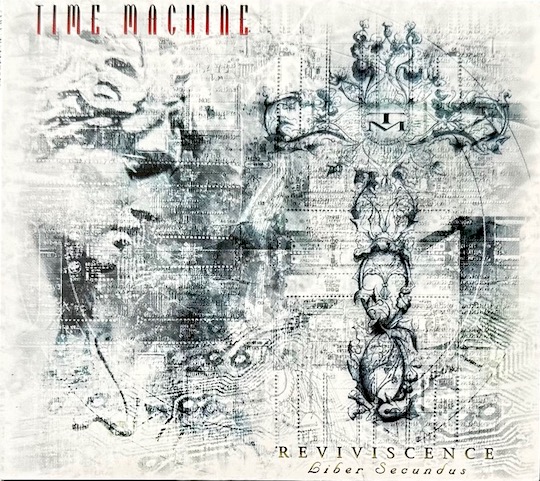 Time Machine – Reviviscence (Liber Secundus)