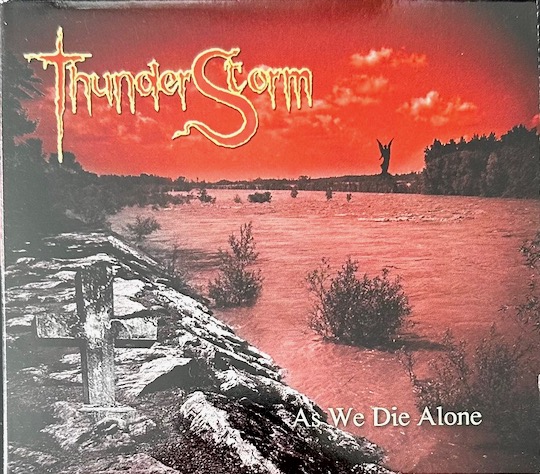 ThunderStorm – As We Die Alone