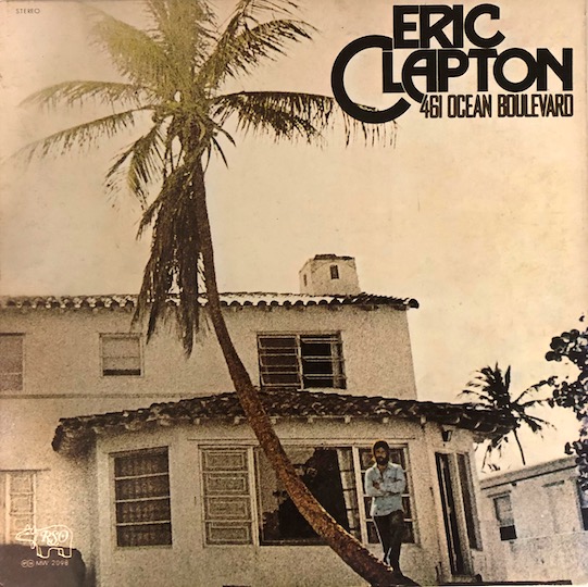 Eric Clapton – 461 Ocean Boulevard