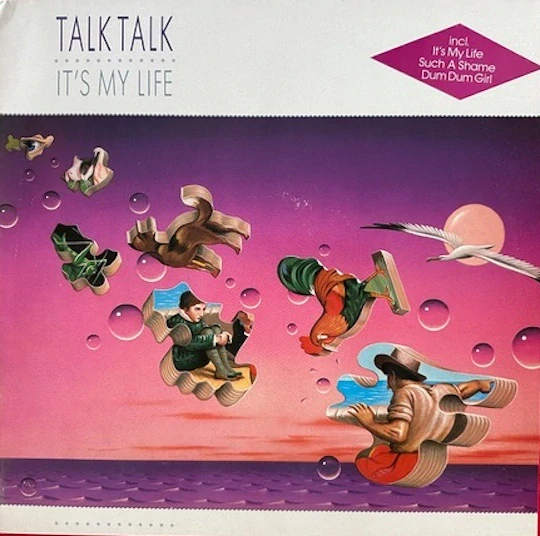 Talk Talk – It's My Life