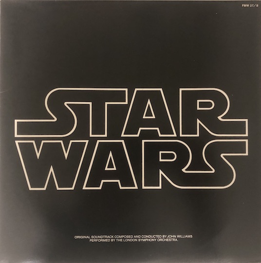 John Williams, The London Symphony Orchestra – Star Wars (The Original Soundtrack From The 20th Century-Fox Film)