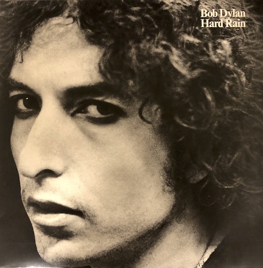 Bob Dylan – Hard Rain