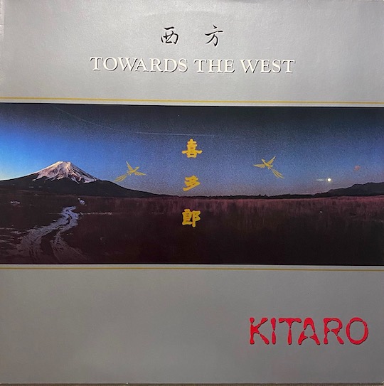 Kitaro – Towards The West