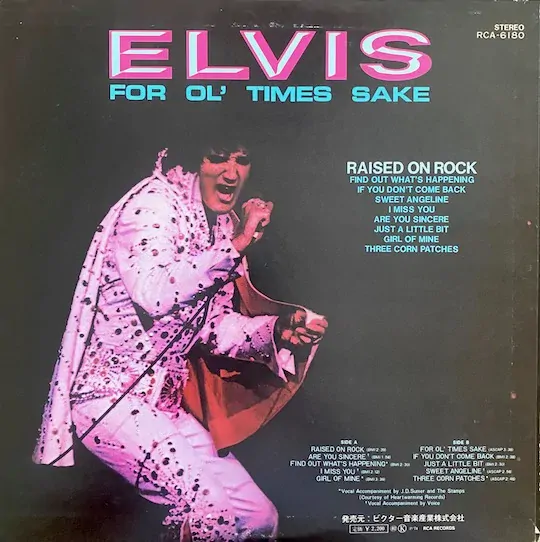Elvis Presley – Raised On Rock / For Ol' Times Sake
