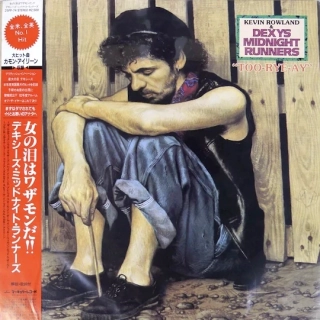Kevin Rowland and Dexys Midnight Runners – Too-Rye-Ay
