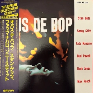 Stan Getz, Sonny Stitt, Fats Navarro, Bud Powell, Hank Jones, Max Roach ‎– Opus De Bop
