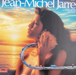 Jean-Michel Jarre – Musik Aus Zeit Und Raum